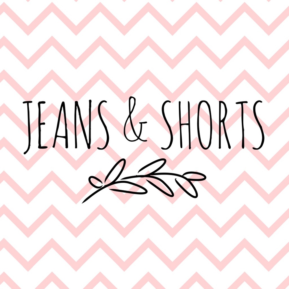 Jeans & Shorts